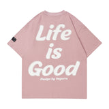 'Life is Good' Tee