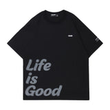 'Life is Good' Tee