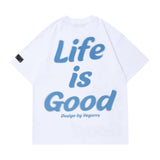 'Life is Good' Tee