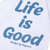 'Life is Good' Tee