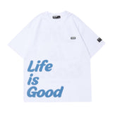 'Life is Good' Tee