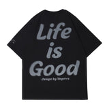 'Life is Good' Tee